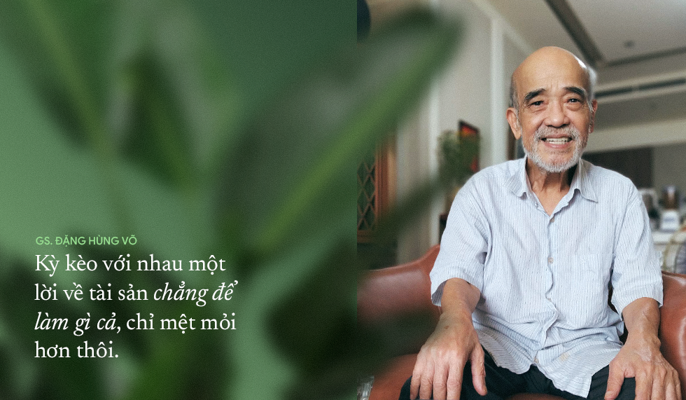 GS Đặng Hùng Võ tuổi 80, 3 lần ly hôn đều để lại nhà, tay trắng làm lại: “Kỳ kèo với nhau để làm gì?” ảnh 3 GS Đặng Hùng Võ tuổi 80, 3 lần ly hôn đều để lại nhà, tay trắng làm lại: “Kỳ kèo để làm gì?” - Ảnh 3.